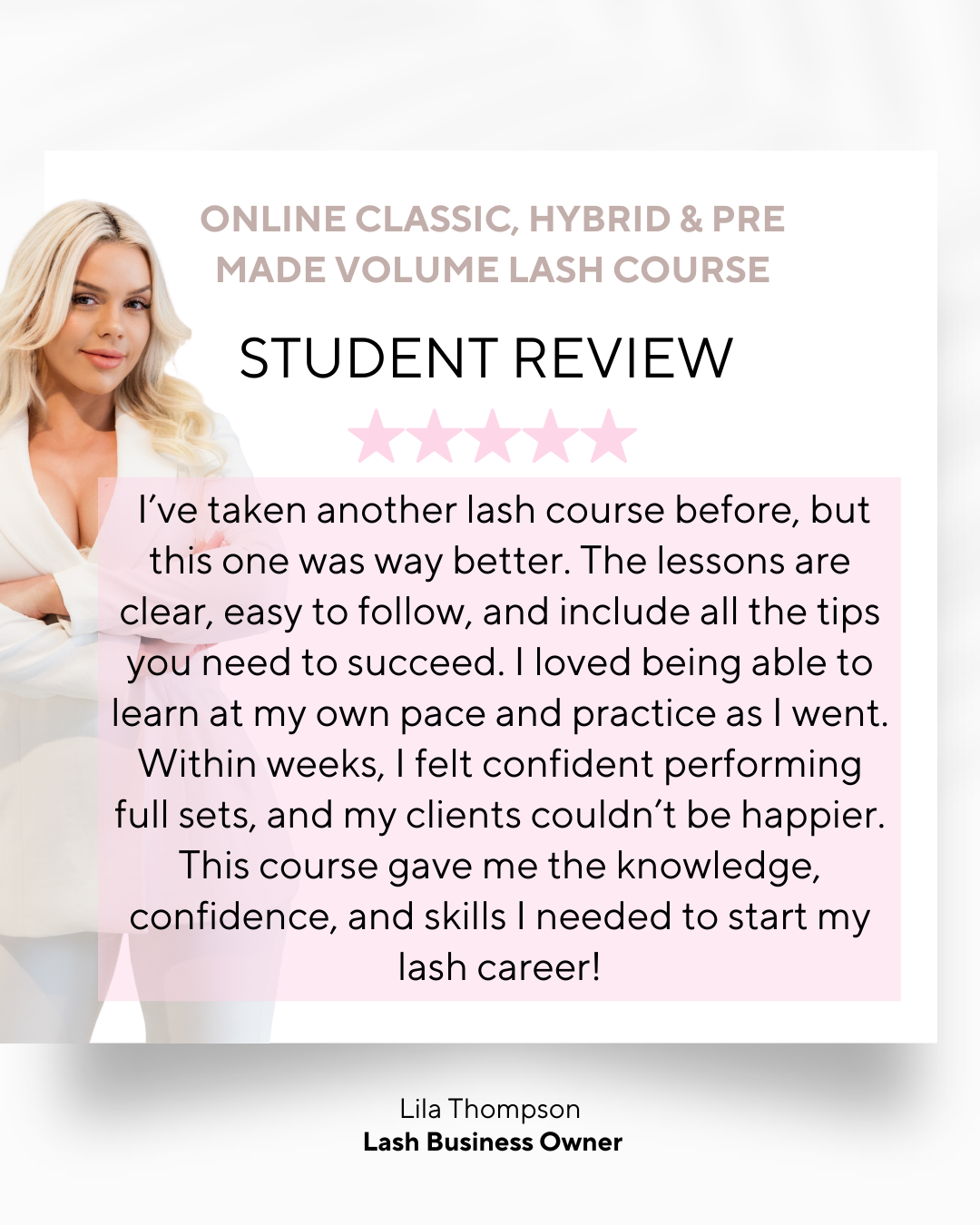 Online Classic, Hybrid & Pre Made Volume Lash Course